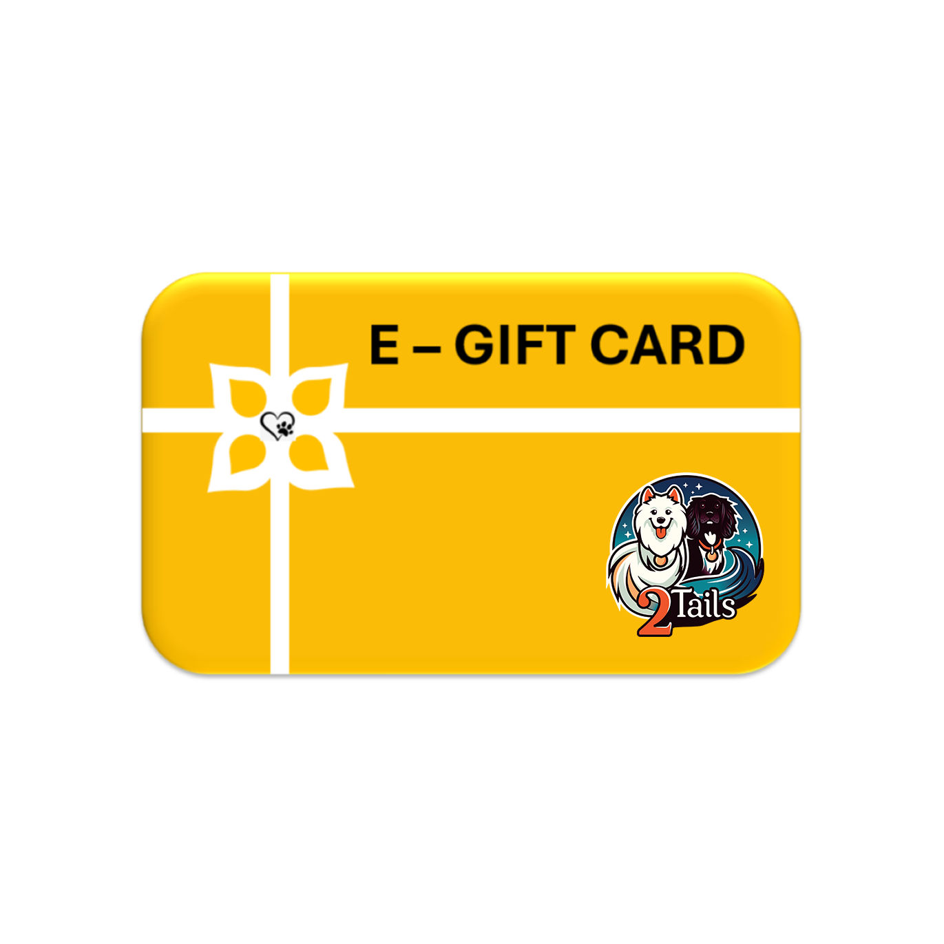 E-Gift Card from 2Tails - 2Tails